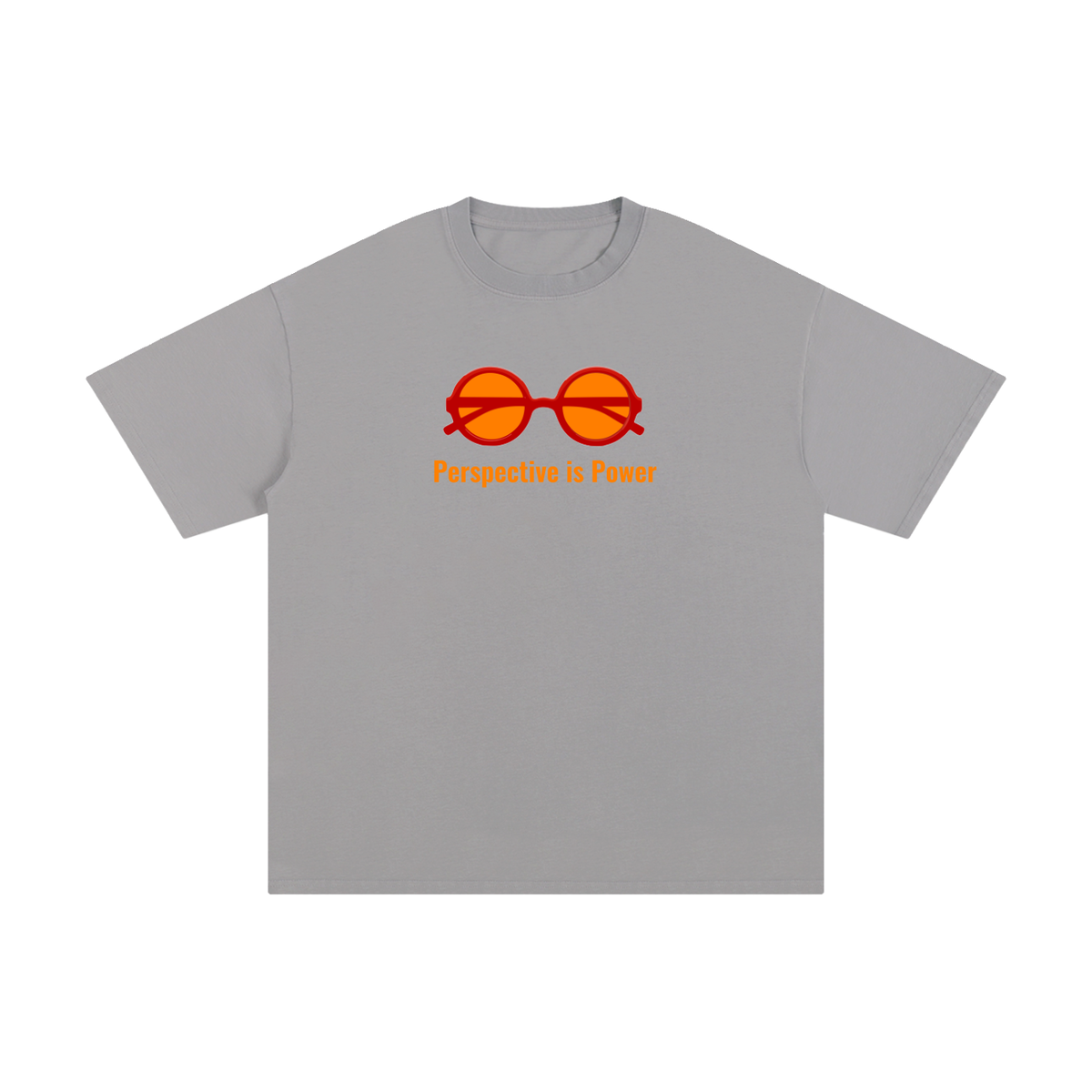 Perspective is Power T-Shirt